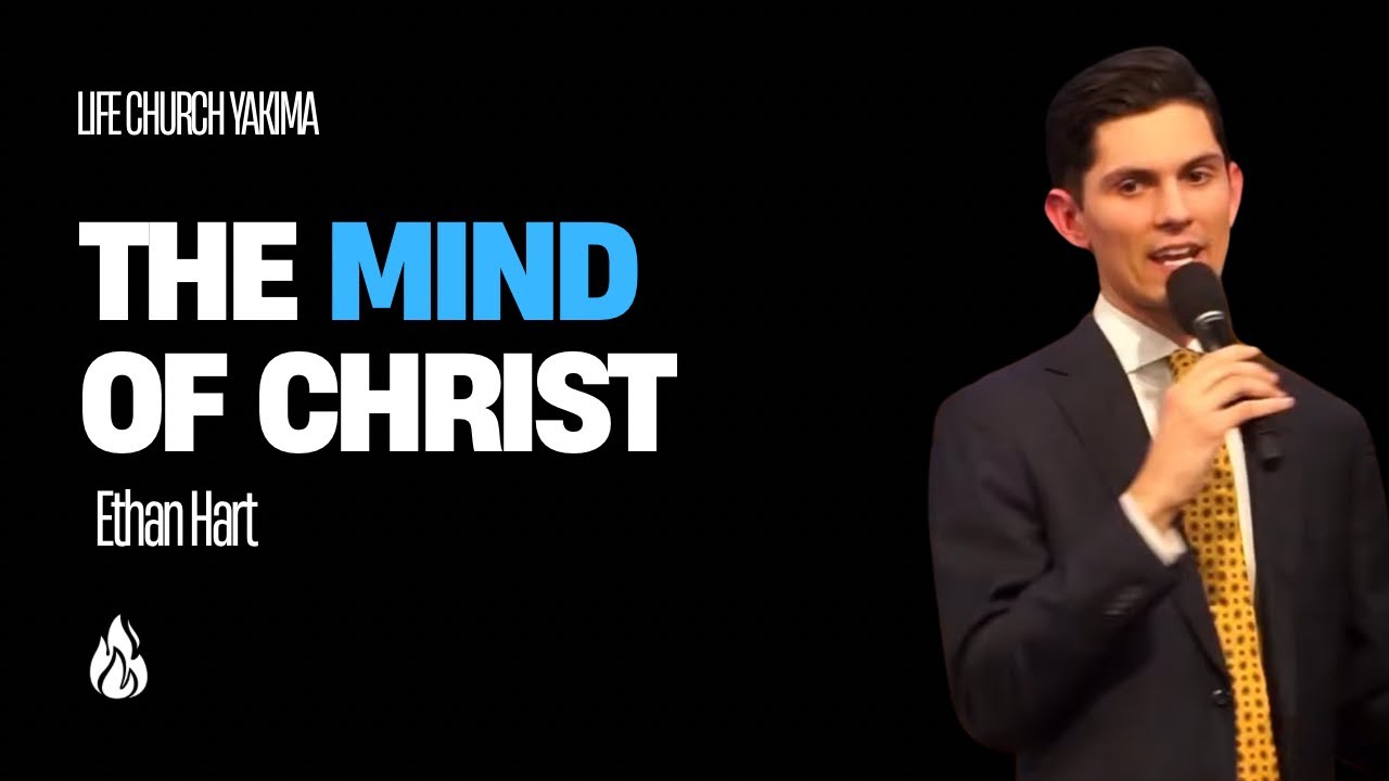 The Mind of Christ | Ethan Hart