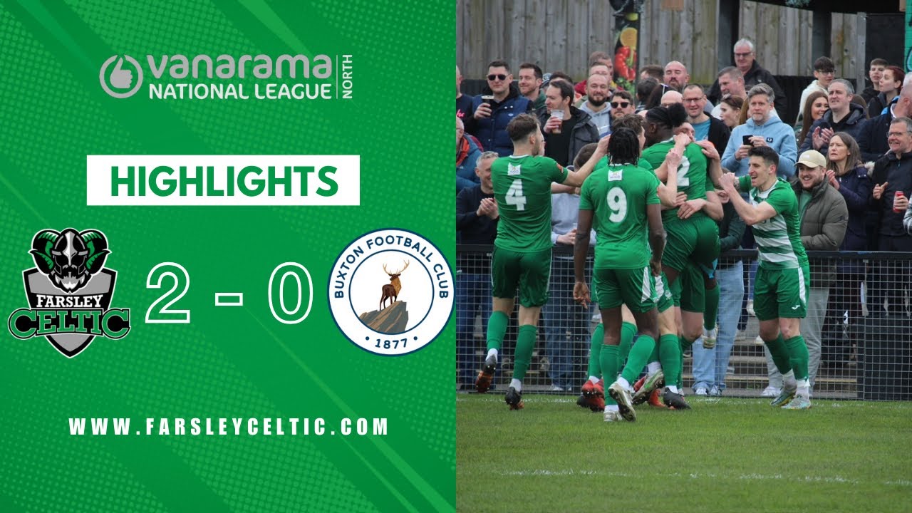 Farsley clinch survival on FINAL day👏 Highlights: Farsley Celtic 2-0 Buxton