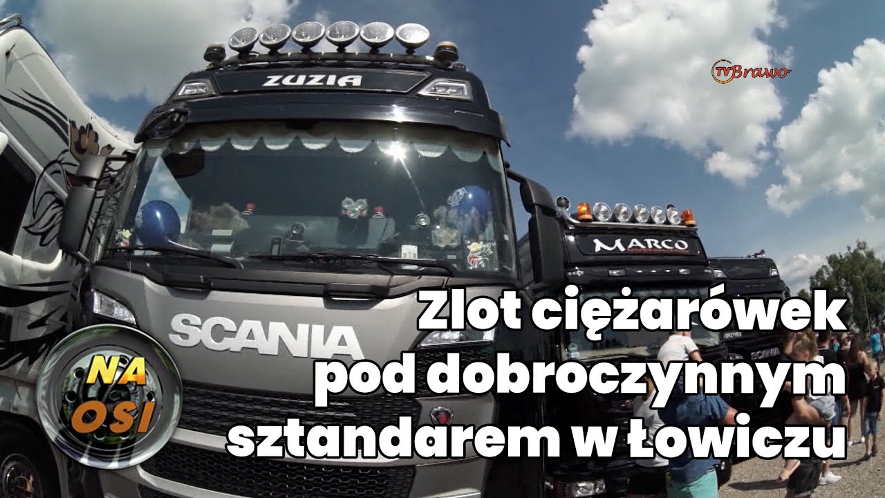 Łowicki Trucker King, czyli zlot ciężarówek pod dobroczynnym sztandarem [Na Osi 937]