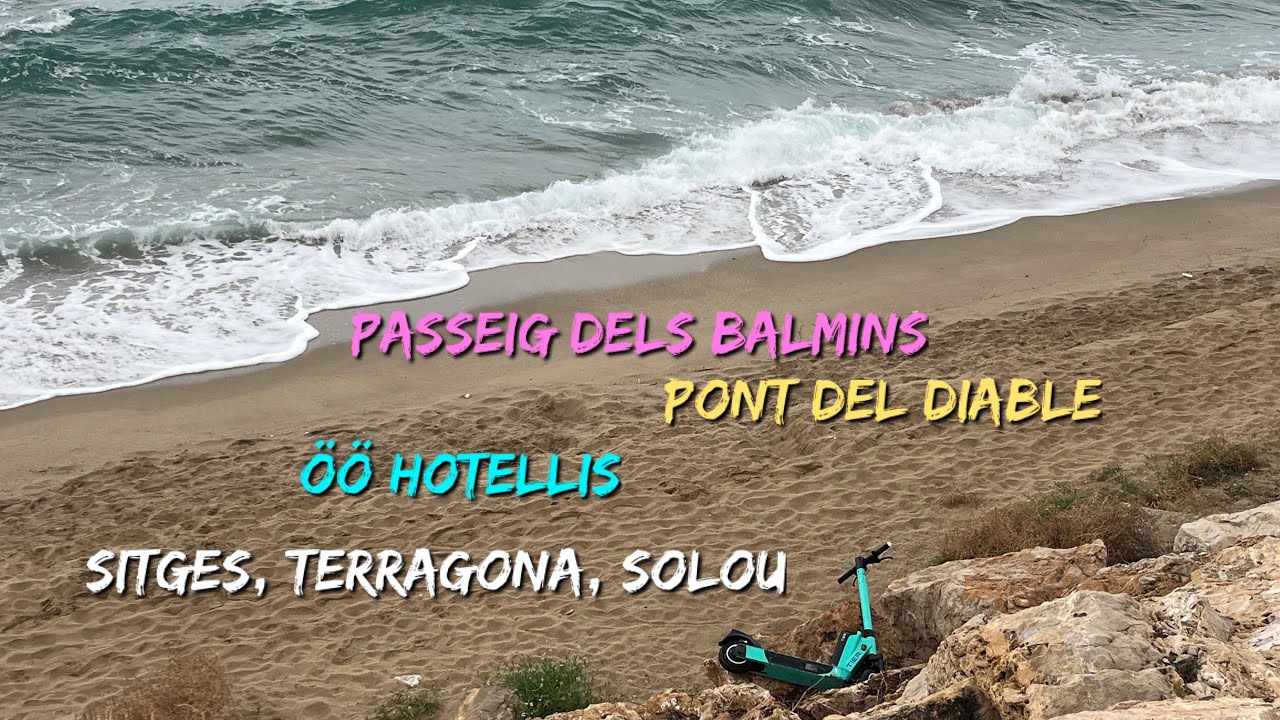 🇪🇸Tiirutades linnades: Sitges, Terragona, Solou. Kaunid rannad, matk. Öö Hotellis.