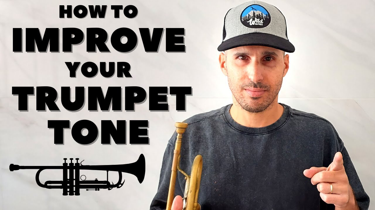 How to Improve Your Trumpet Tone