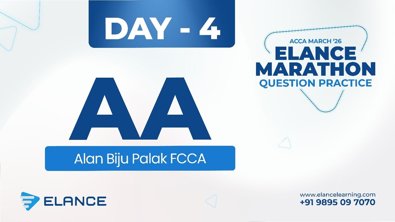 Marathon Question Practice | Day 4 | AA | ACCA March Session ‘26 | Alan Biju Palak  FCCA| Elance