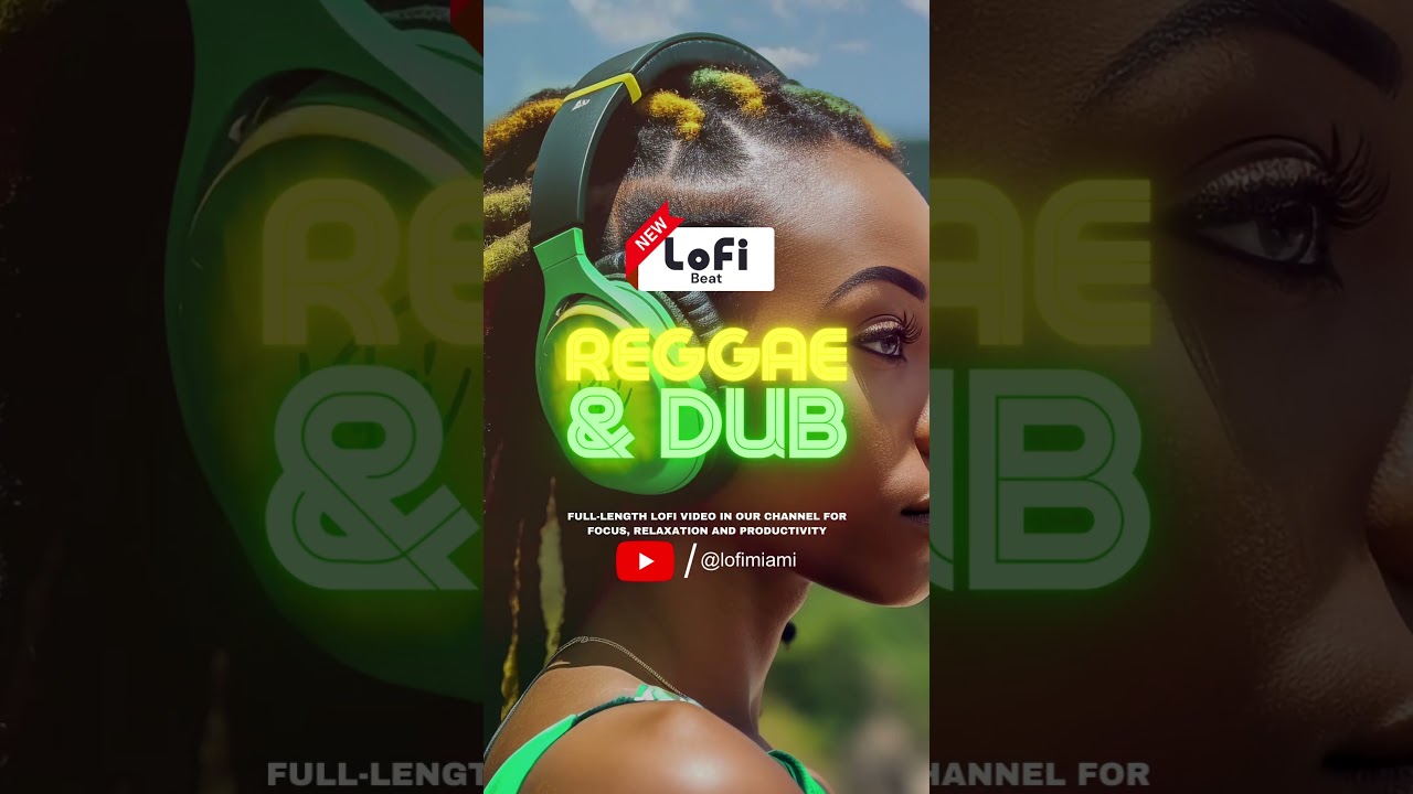 🇯🇲 Reggae LoFi Mix with Dub Chill Vibes