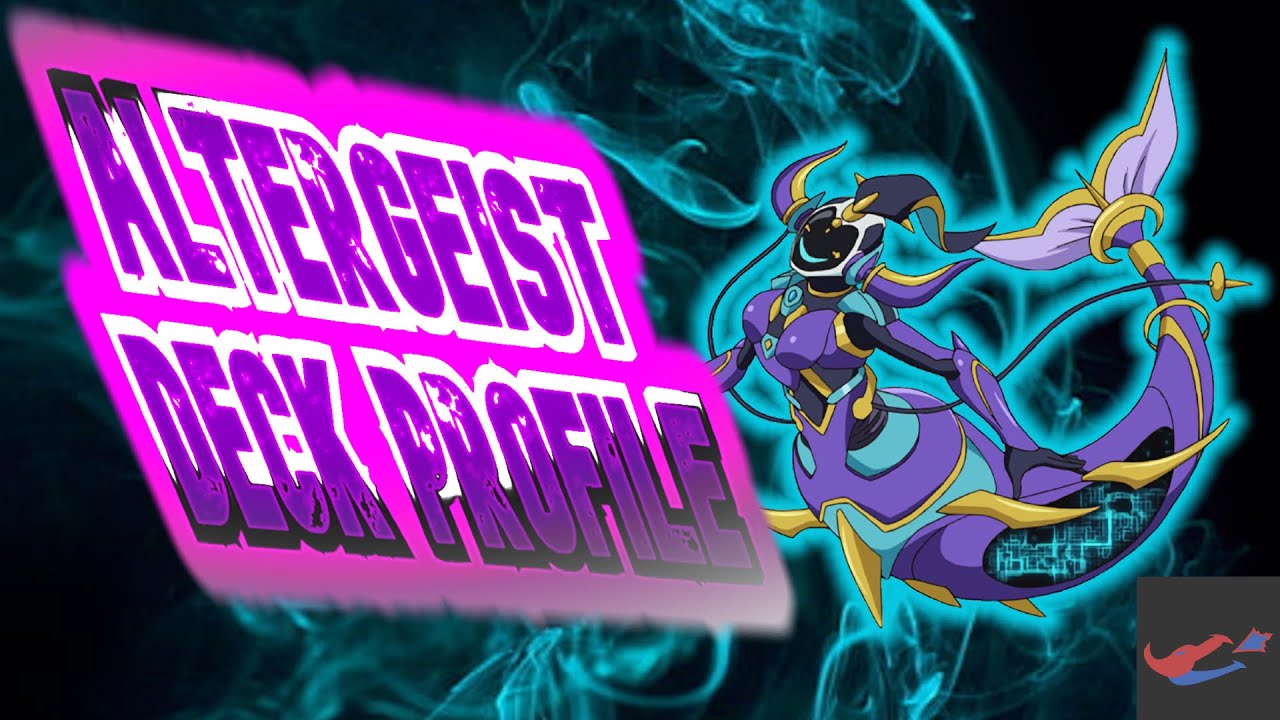 Yu-Gi-Oh! *IN DEPTH* Altergeist Deck Profile November 2020