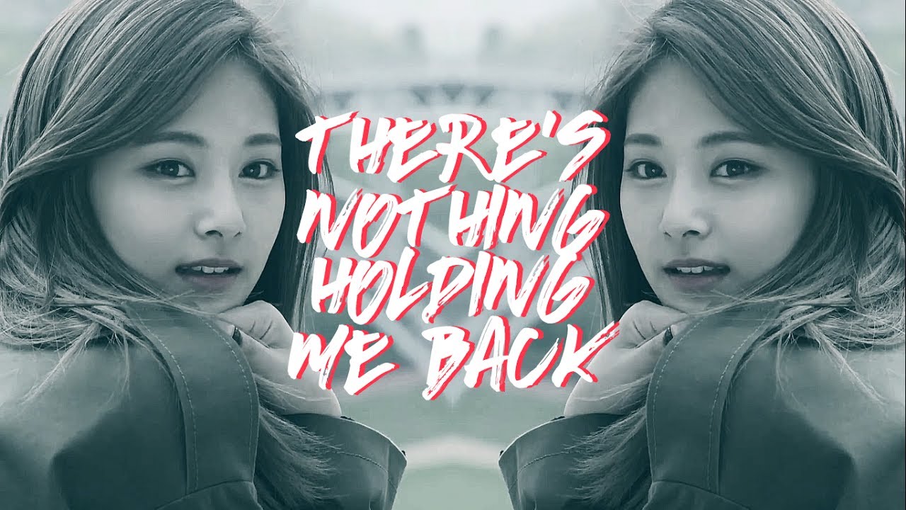 [FMV] Tzuyu - There's Nothing Holding Me Back