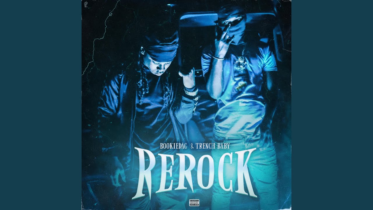 ReRock (feat. Trench Baby)