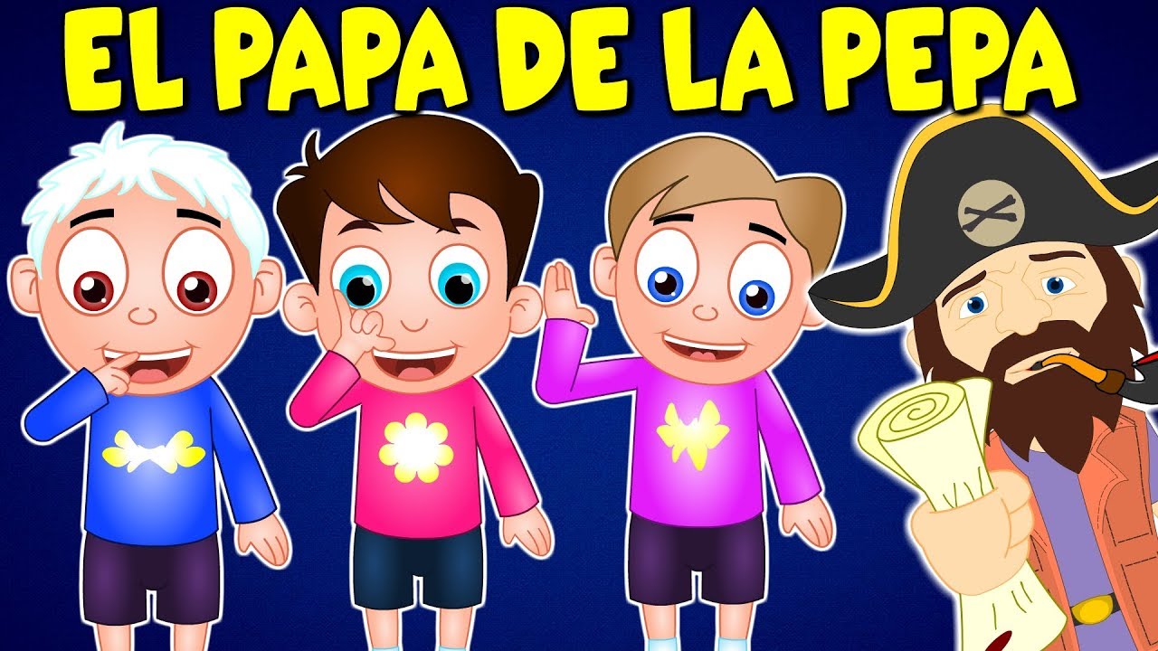 EL PAPA DE LA PEPA | Cançons Infantils en Català