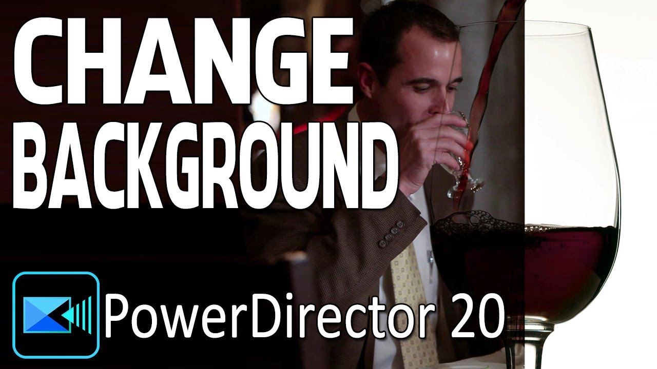 How to Change Video Background | PowerDirector