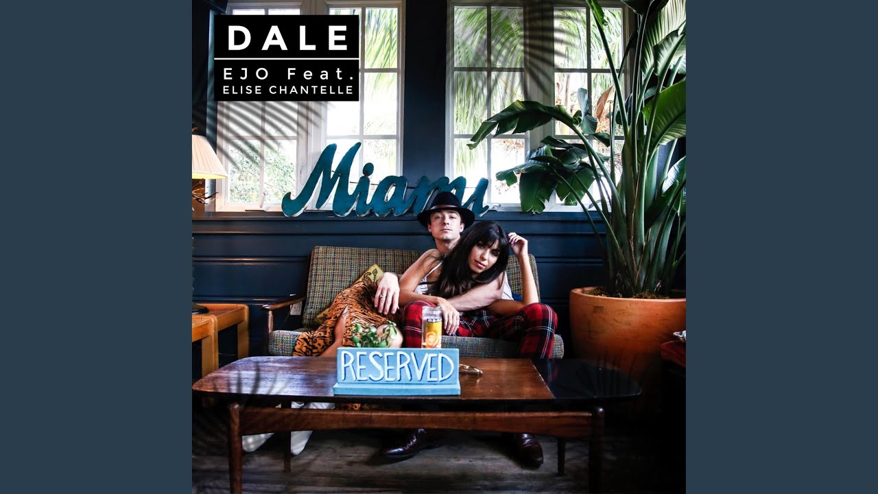 Dale (feat. Elise Chantelle)