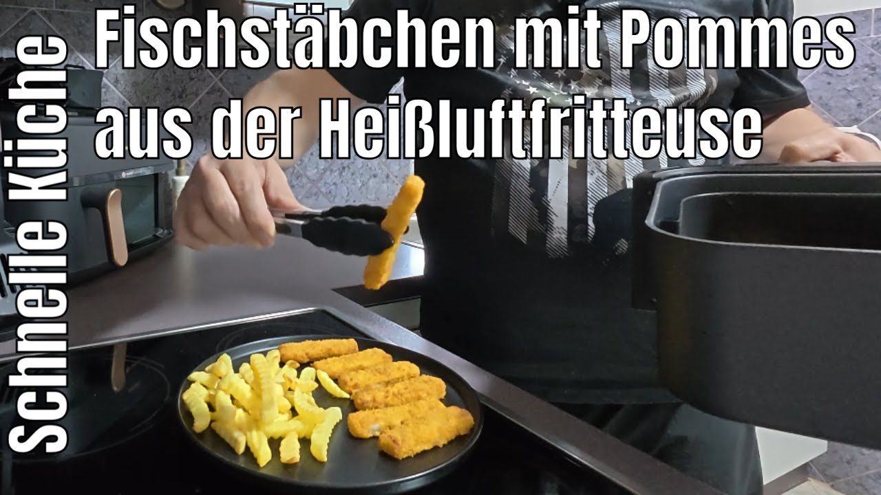 Schnelle Küche: Fischstäbchen mit Pommes aus der Heißluftfritteuse