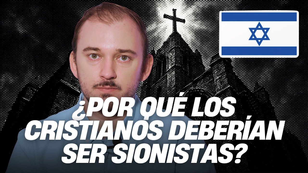 &iquest;Por Qu&eacute; Los Cristianos Deber&iacute;an Ser Sionistas?