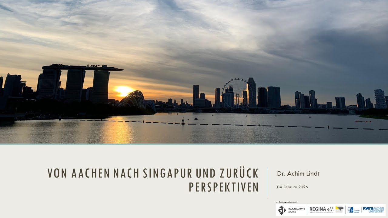 Von Aachen nach Singapur und zurück | Dr. Achim Lindt