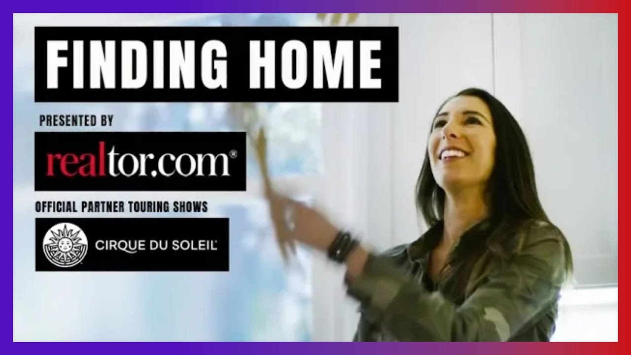 Trailer: Finding Home | NEW Series in Partnership with realtor.com | Cirque du Soleil