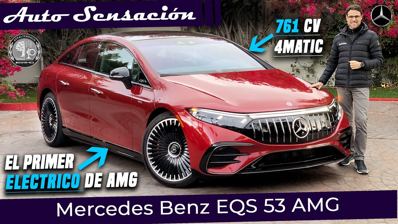 Prueba Mercedes-Amg eqs 53 4matic+ 2022 . El primer sedan ultradeportivo eléctrico de AMG.