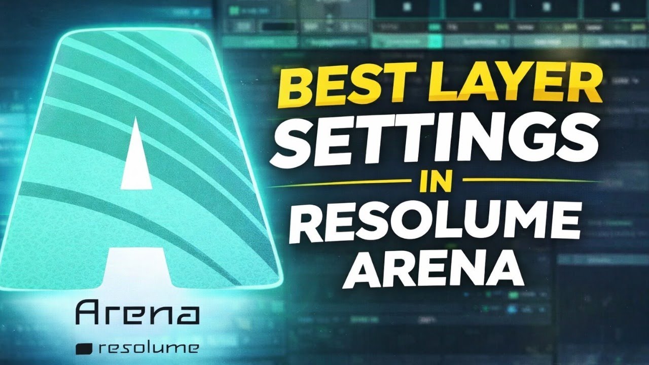 Resolume Arena Layer Settings Explained | Perfect VJ Setup Tutorial