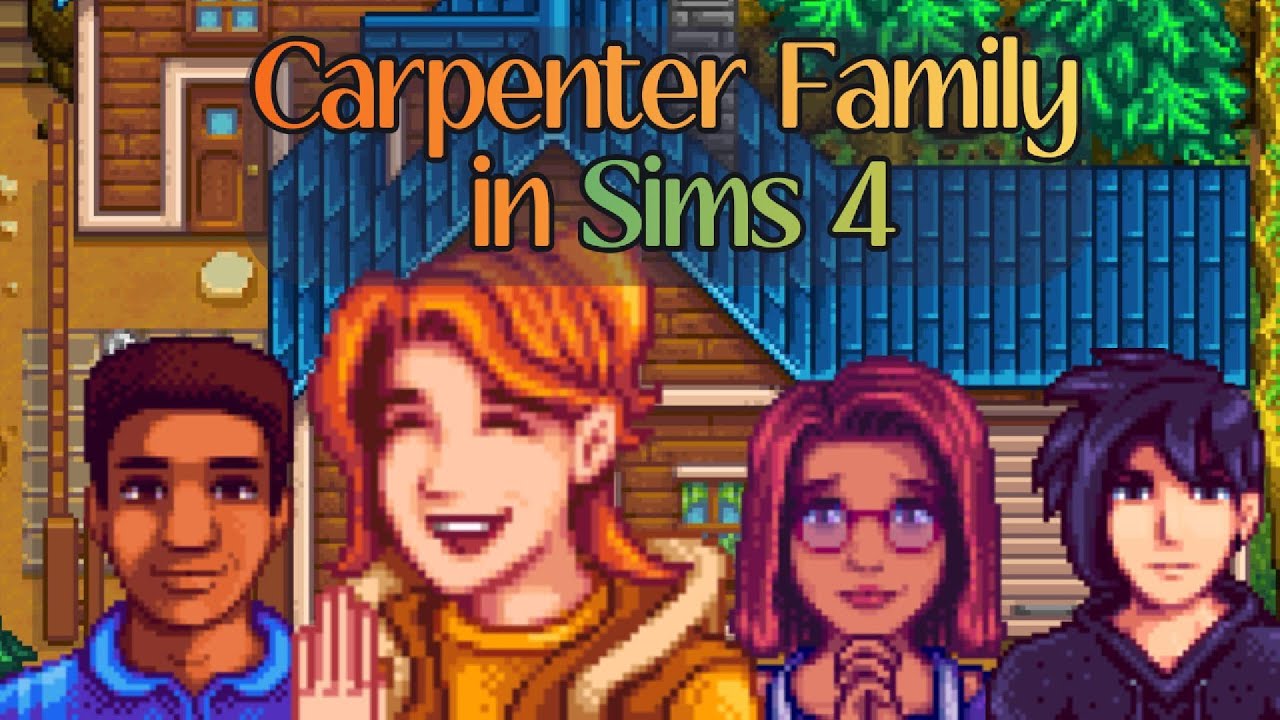 Stardew Valley’s Carpenter Family - but in The Sims 4