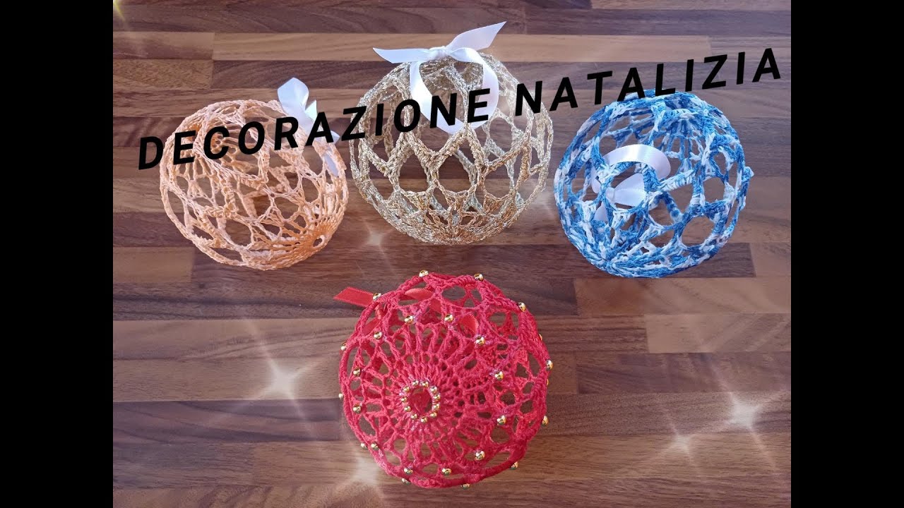 🎄DECORAZIONE NATALIZIA UNCINETTO / PALLINA PER ALBERO DI NATALE🎄