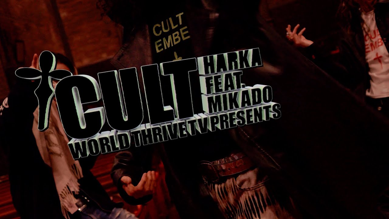 HARKA & MIKADO - CULT (Official Music video)
