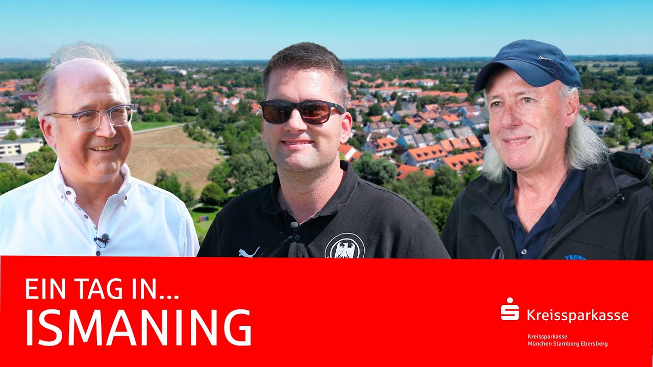 Ein Tag in... Ismaning