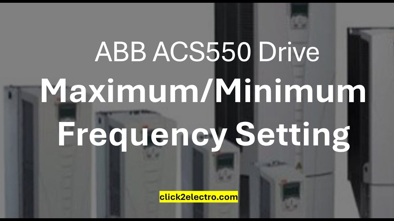 ABB ACS550 drive maximum/minimum frequency parameter & programming