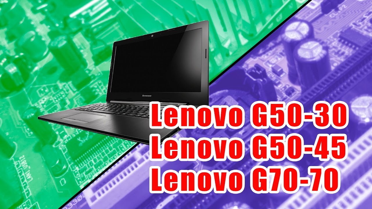 3 ноутбука Lenovo G50-30, G50-45, G70-70 с разными неисправностями