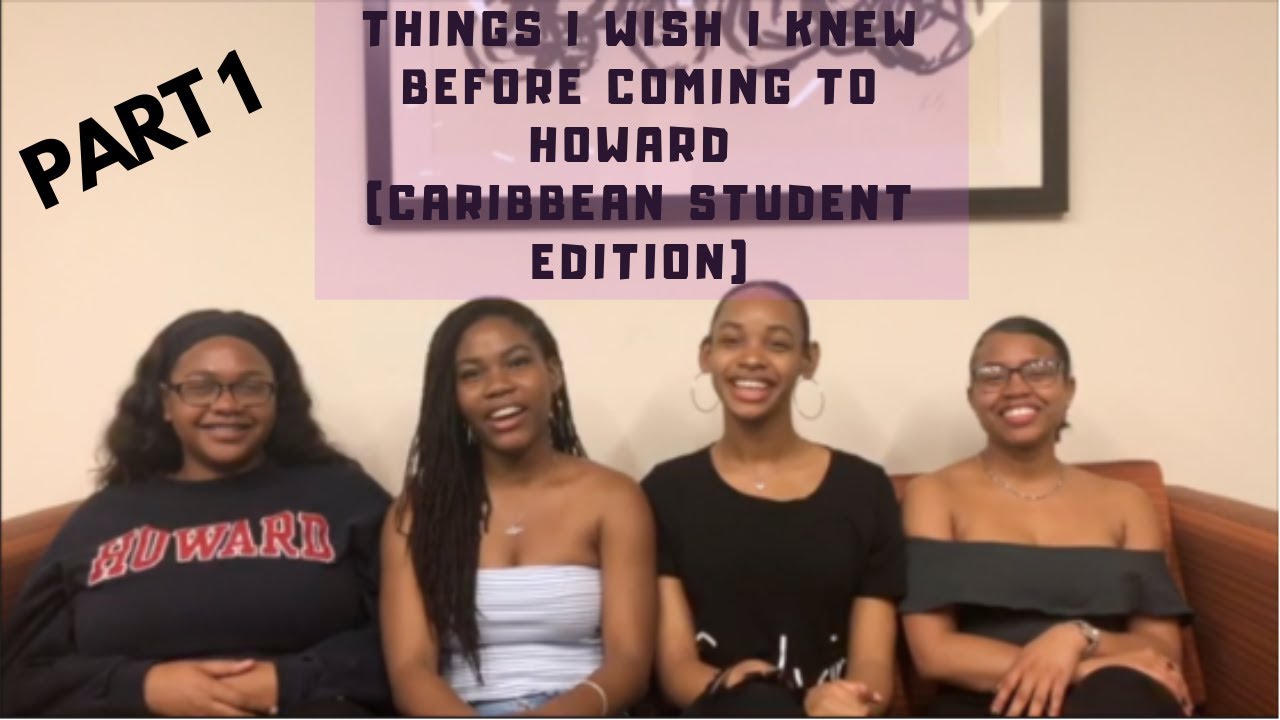 Things We Wish We Knew Before Coming to Howard: Caribbean/Internationals Edition (PART 1)