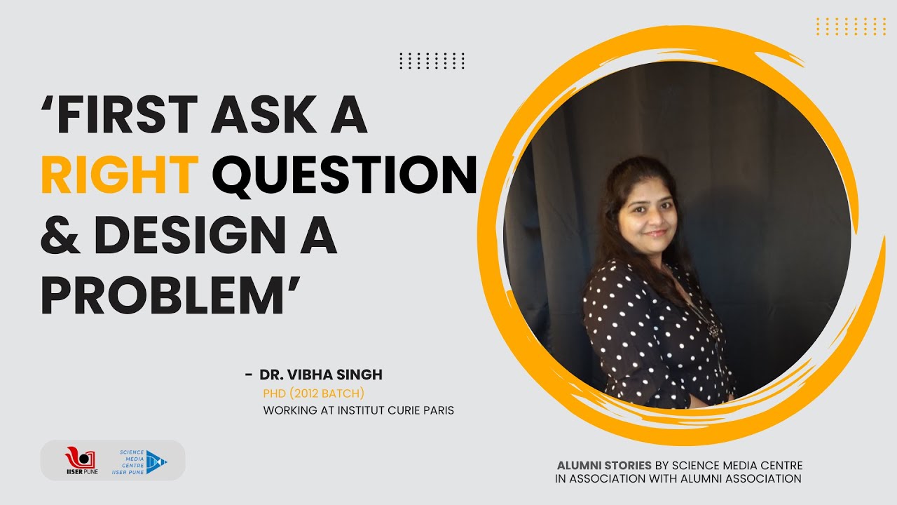 IISER Pune Alumni Stories Ep. 3 | Dr. Vibha Singh