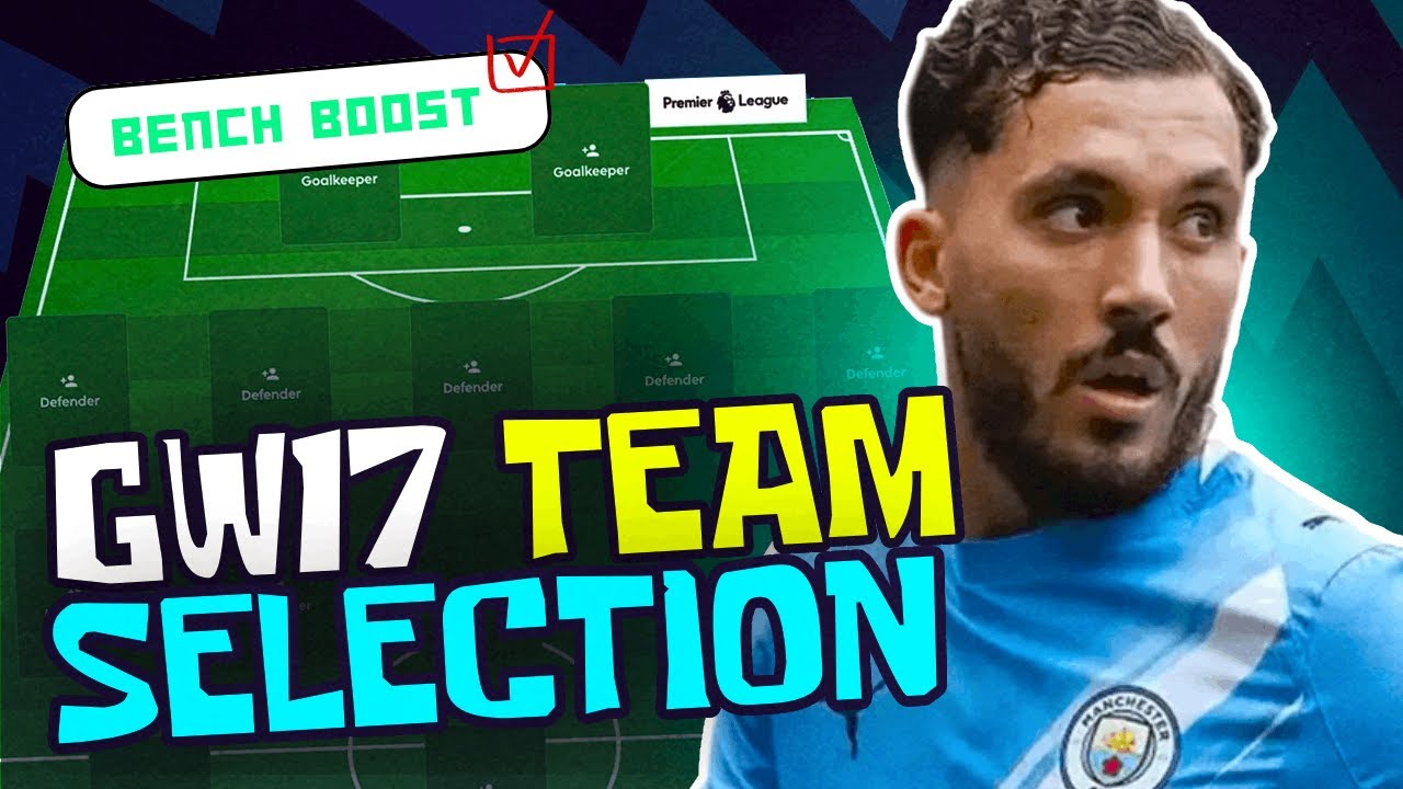 BENCH BOOST ACTIVE! ✅ | MY FPL GW17 TEAM SELECTION 👀 | Fantasy Premier League 25/26 Tips