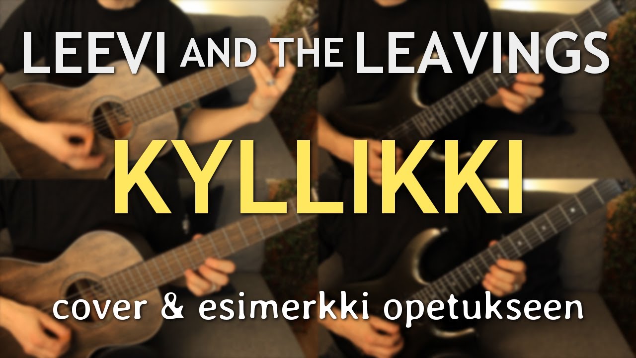 Kyllikki - Leevi and the Leavings // Cover & esimerkki kitaralle