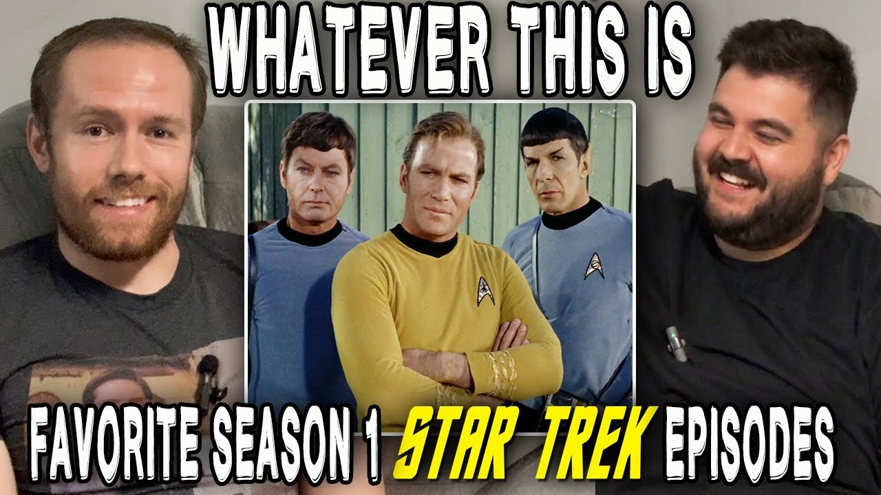 TOP 5 Episodes of Star Trek The Original Series Season 1 - Whatever This Is 001