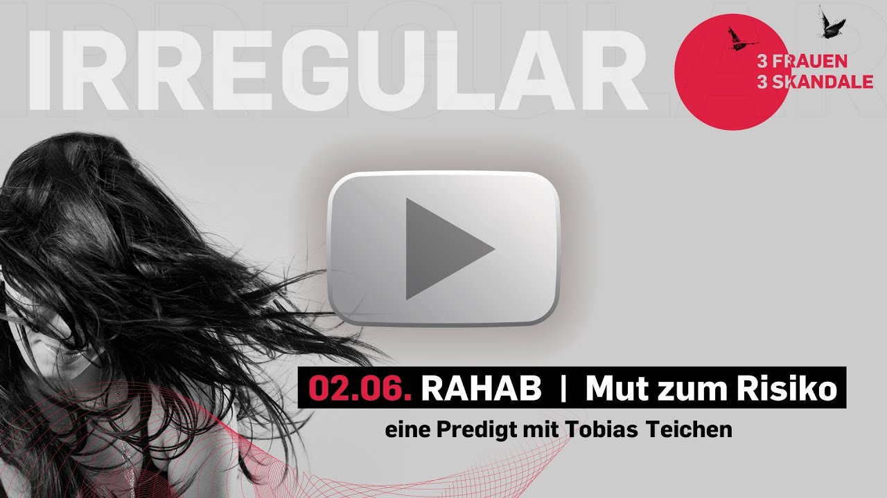 Rahab - Mut zum Risiko (ICF München Videopodcast)