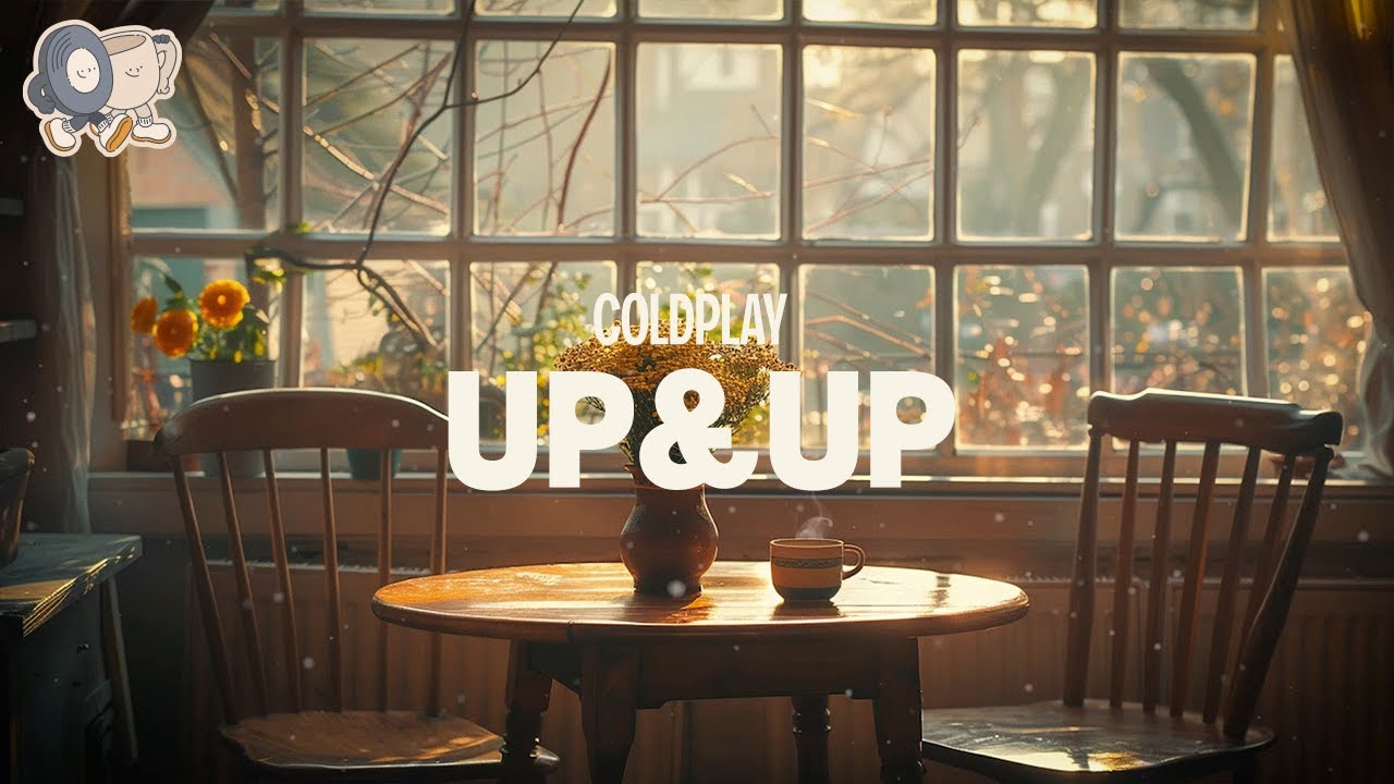 Coldplay ~ Up&Up (lyrics)