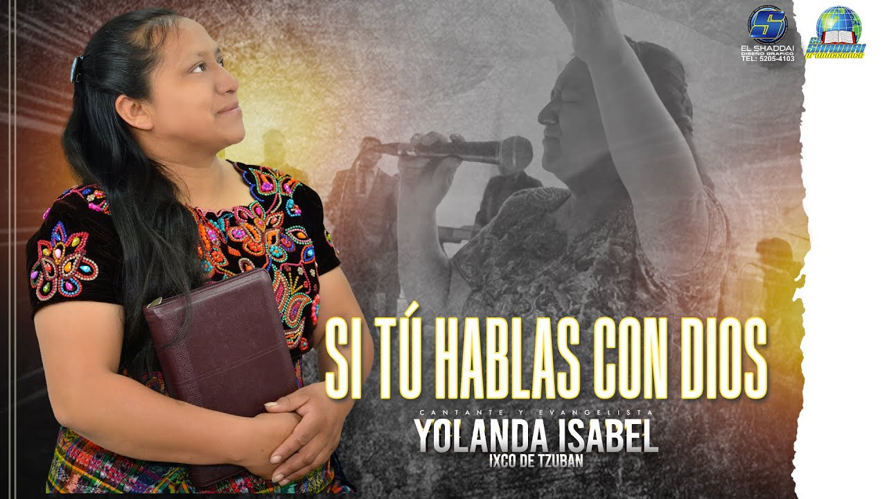 Solista Yolanda Isabel Ixco // Si tú hablas con Dios //  en concierto