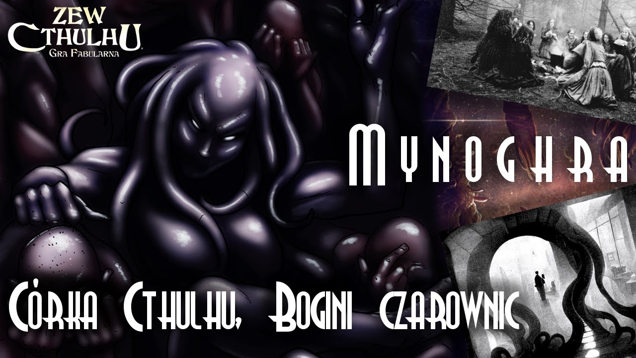 Mynoghra, bogini czarownic | WIELCY PRZEDWIECZNI | TAJNE AKTA O.K.O.