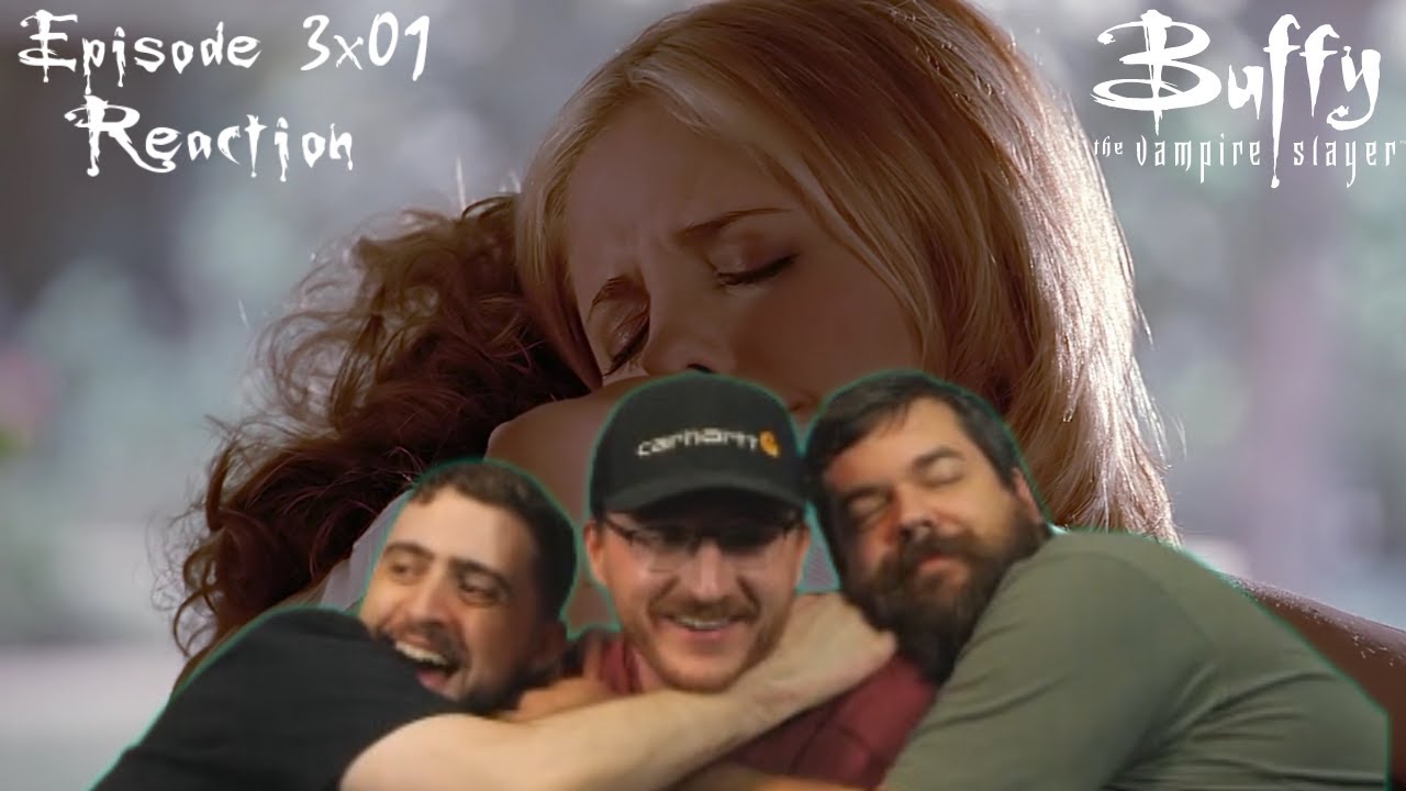Buffy The Vampire Slayer 3x01 'Anne' Reaction!