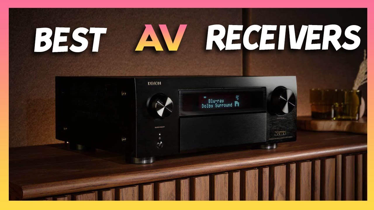 Top 5 Best AV Receivers  of 2024
