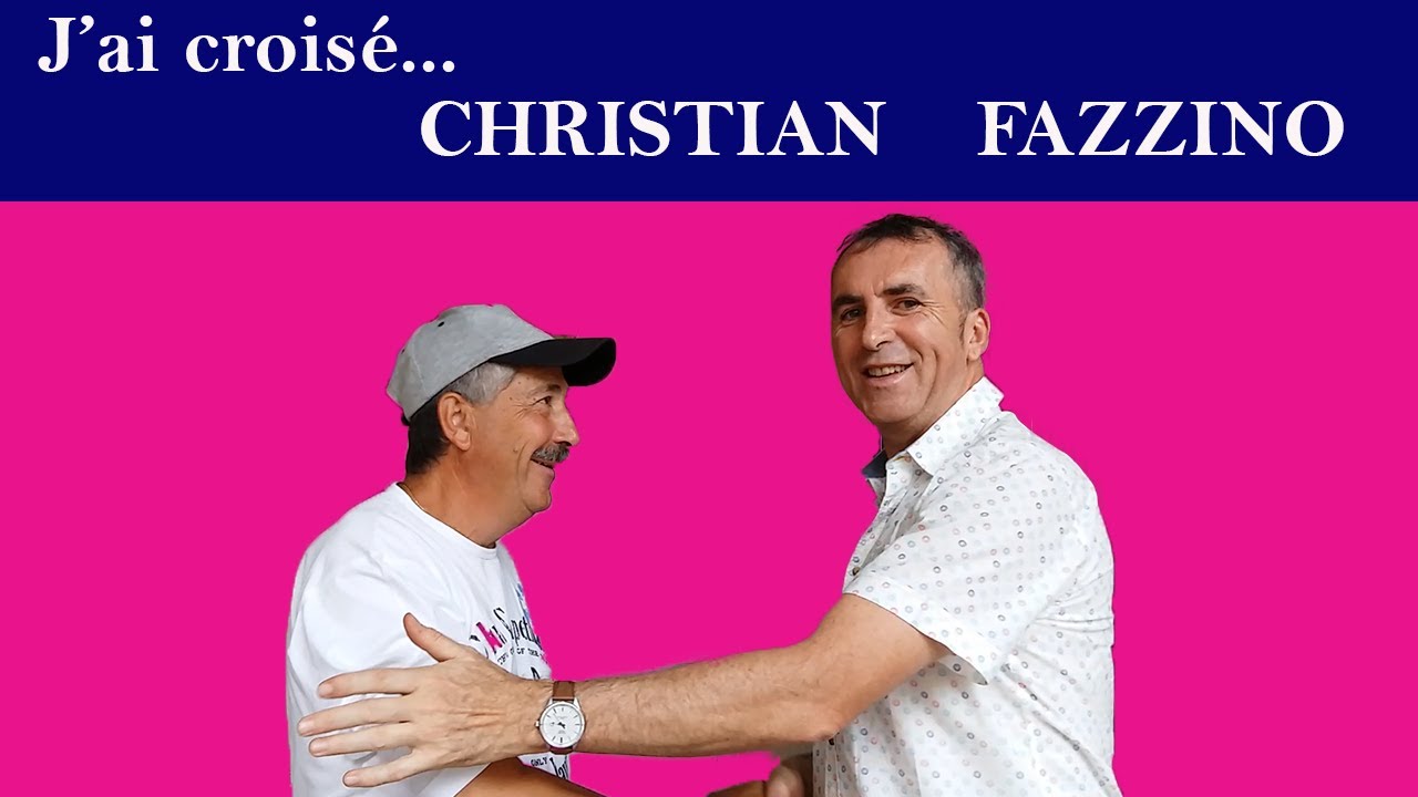 Interview de Christian Fazzino