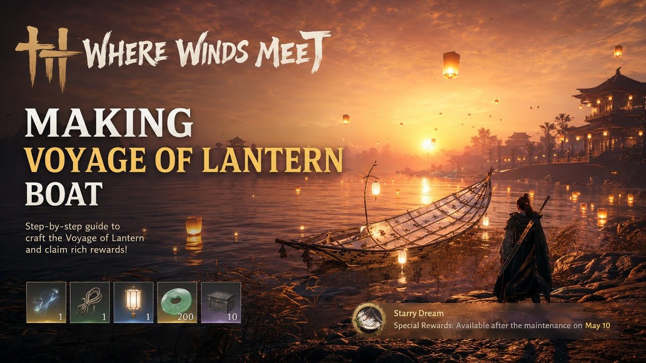 Where wind meet New Event Voyage Of lantern Complete Craft 