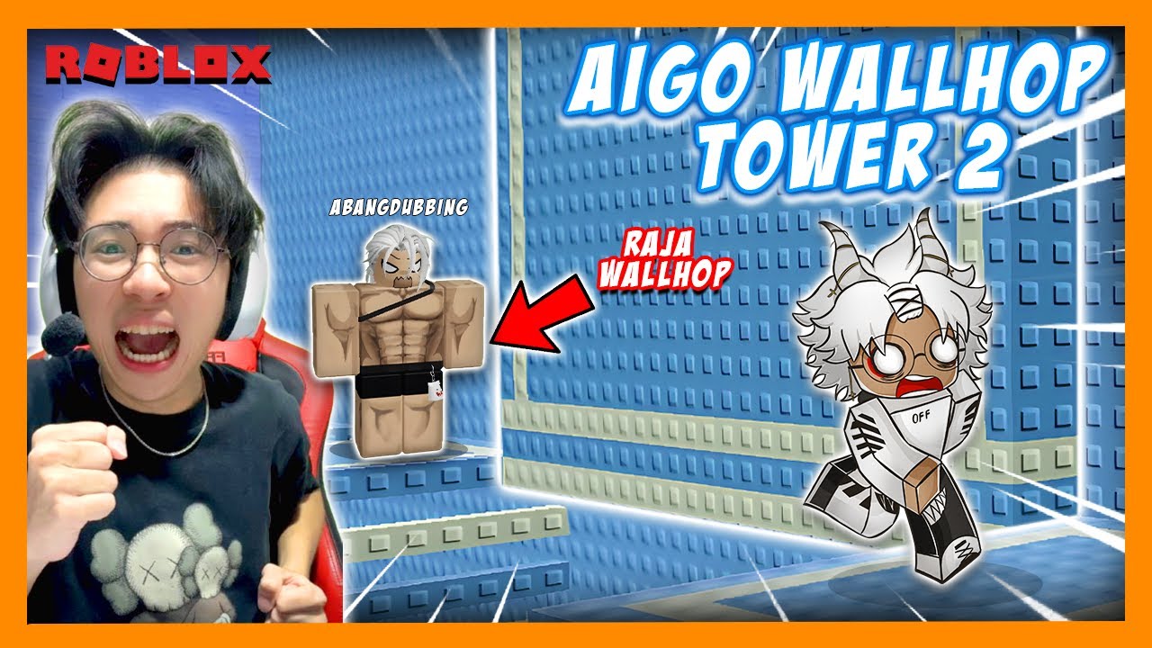 Bang Vincent Nantangin AbangDubbing Balapan Wallhop di Aigo Wallhop Tower 2 - Roblox Indonesia