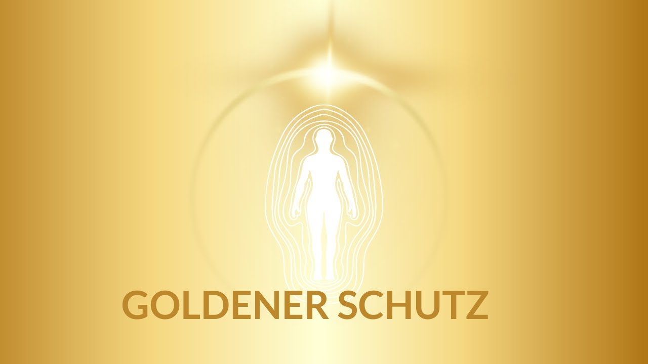 GOLDENER SCHUTZ  5 Minuten Meditation für Morgens und Abends