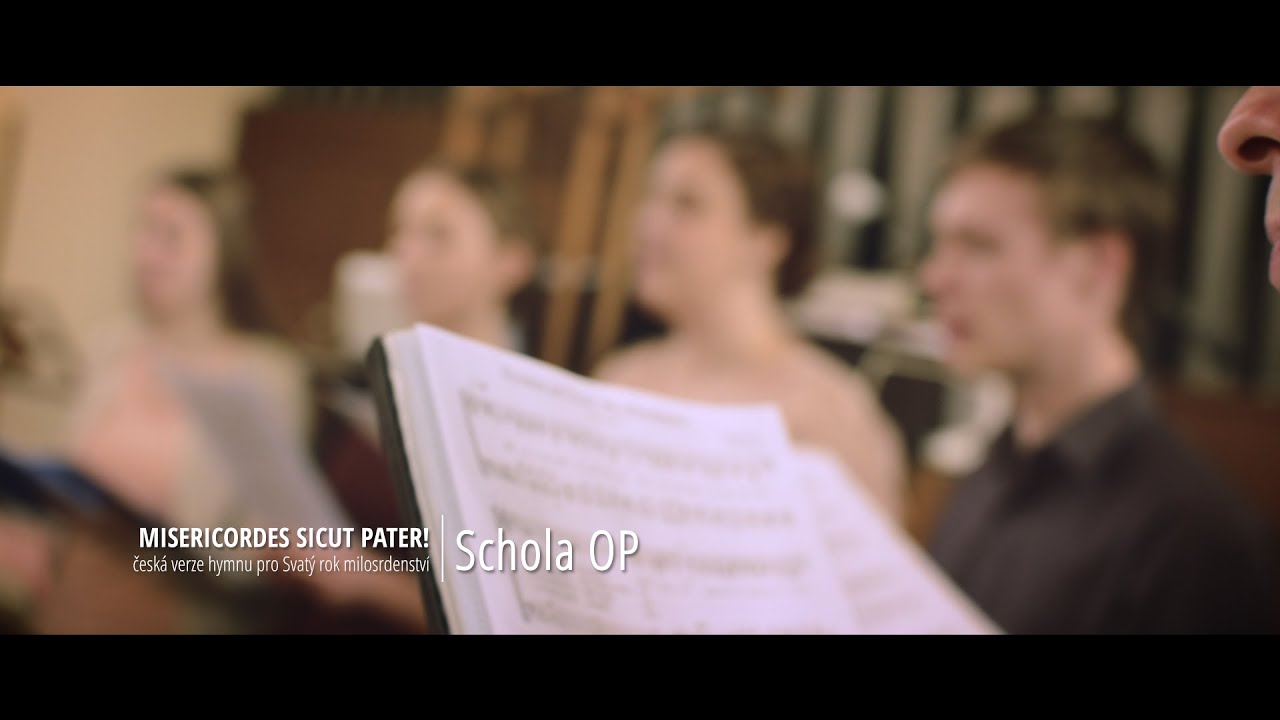 Misericordes sicut Pater + coda | česká verze | Schola OP | CZ sub