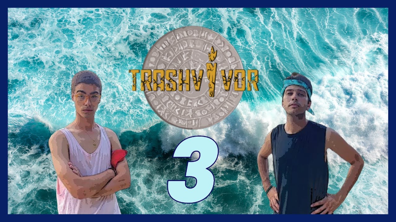 TRASHVIVOR | Επεισόδιο 3