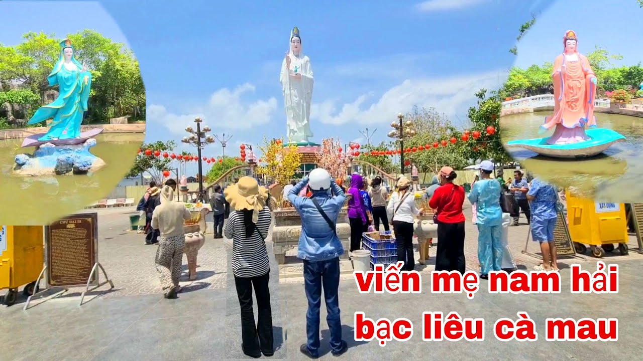 VIẾN MẸ NAM HẢI ĐẦU NĂM 2026 BẠC LIÊU CÀ MAU