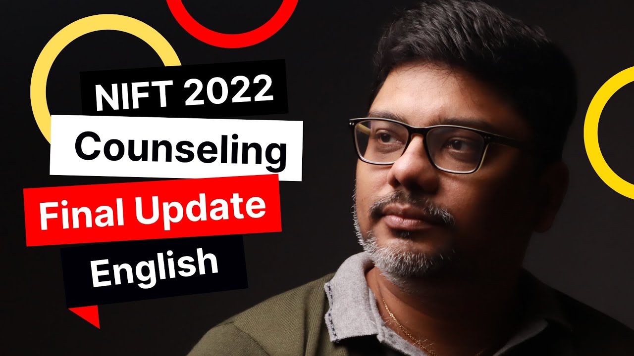NIFT Counseling Final Update