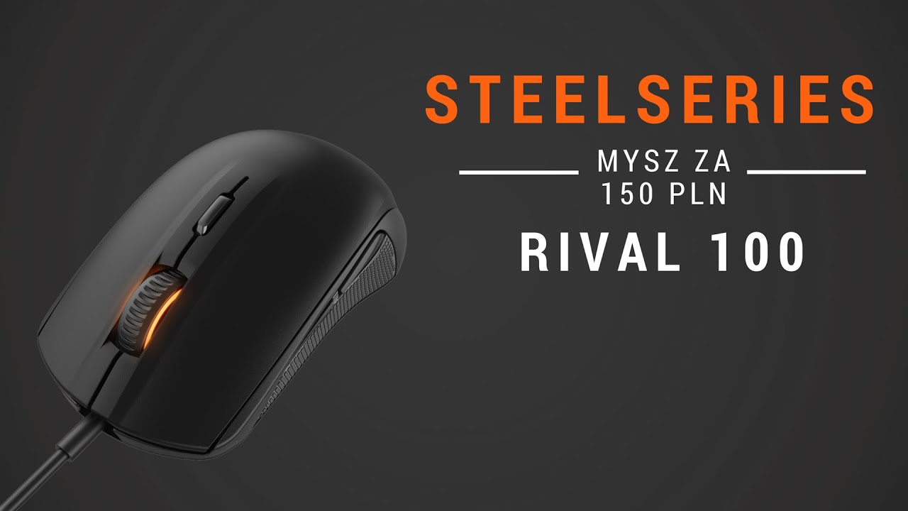 Najlepsza myszka do 150 złotych? Recenzja SteelSeries Rival 100