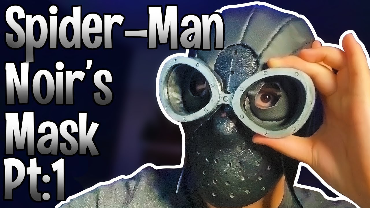 Making The Spider-Man Noir (PS4) Mask |Part: 1|