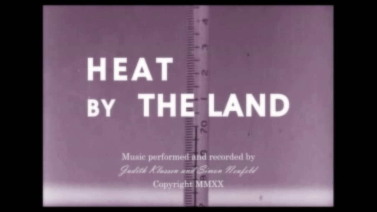 Heat &mdash; The Land