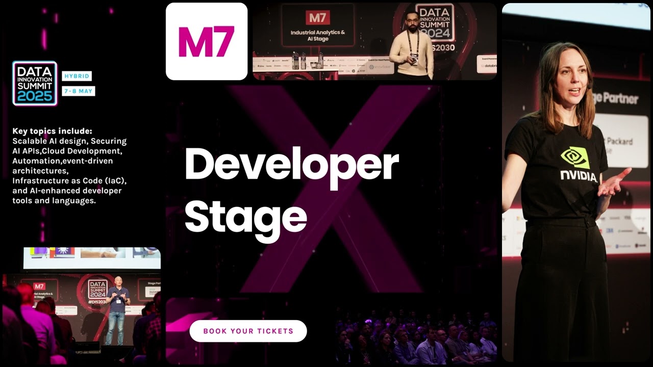 Data Innovation Summit 2025 - M7 Developer Stage