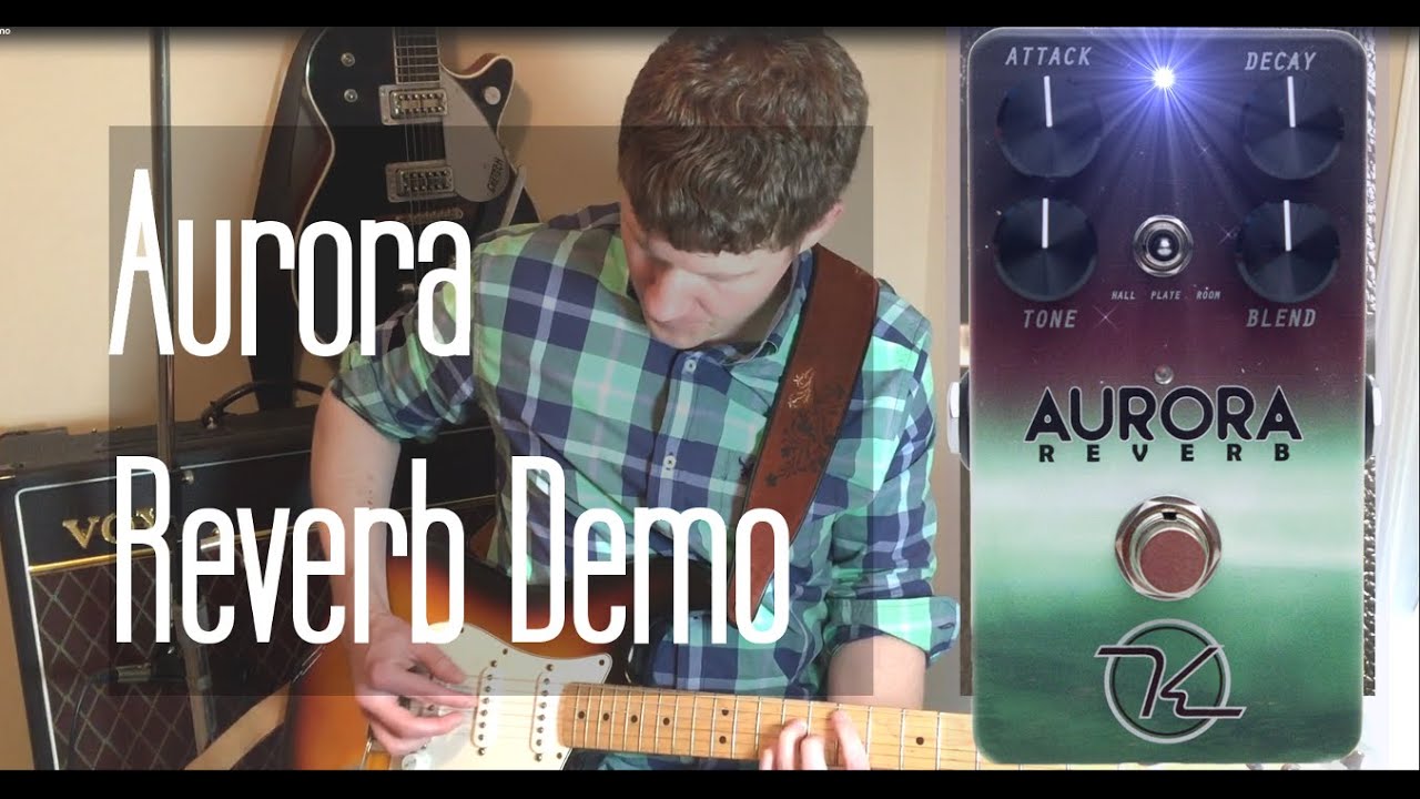 Keeley Aurora Reverb Demo
