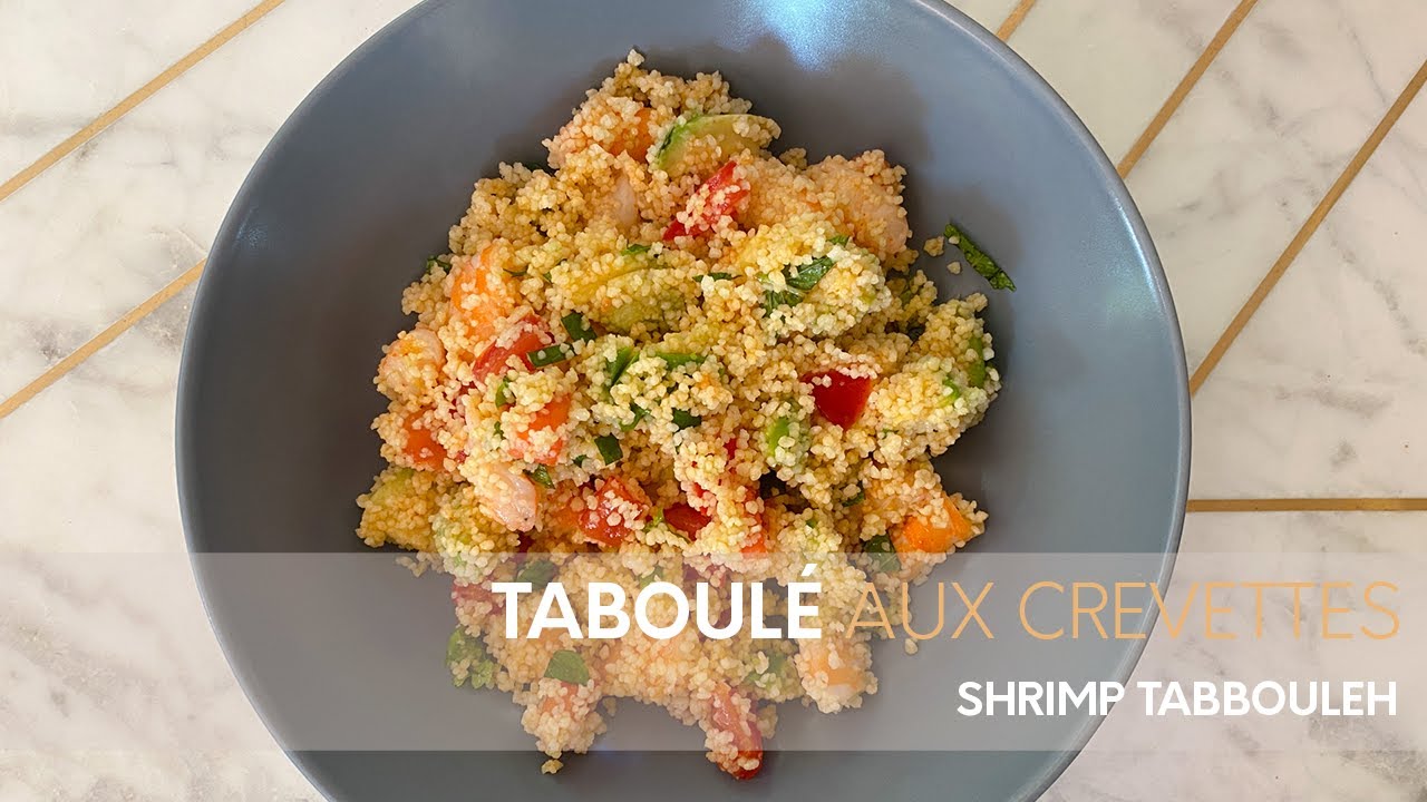 Taboulé aux crevettes - Recette fraîcheur // HELLO COOK !